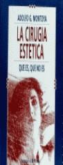 CIRUGIA ESTETICA,LA | 9788478805341 | MONTOYA, ADOLFO