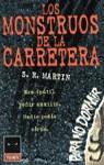 MONSTRUOS DE LA CARRETERA, LOS | 9788408022619 | MARTIN, S.R.