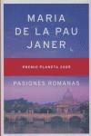 PASIONES ROMANAS ( PREMIO PLANETA 2005 ) | 9788408063117 | JANER, MARIA DE LA PAU