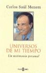 UNIVERSOS DE MI TIEMPO | 9788401376580 | MENEM, CARLOS SAUL