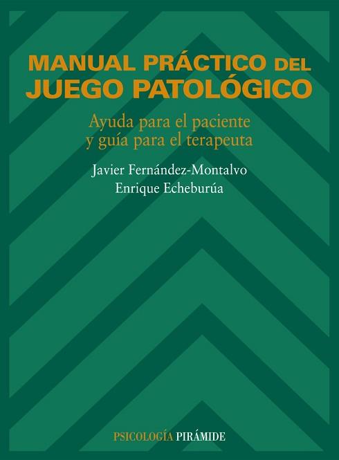 MANUAL PRACTICO DEL JUEGO PATOLOGICO | 9788436810271 | FERNANDEZ MONTALVO, JAVIER