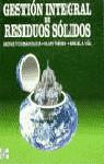 GESTION INTEGRAL DE RESIDUOS SOLIDOS | 9788448118303 | TCHOBANOGLOUS, GEORGE ... [ET AL.]