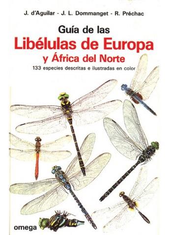 GUIA DE LAS LIBELULAS DE EUROPA Y AFRICA NORTE | 9788428207928 | AGUILAR, JACKS D'