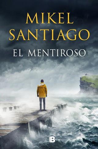 MENTIROSO EL | 9788466667449 | SANTIAGO, MIKEL