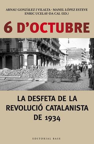 6 D'OCTUBRE | 9788416166190 | UCELAY DA CAL, ENRIC / GONZALEZ, ARNAU / LÓPEZ, MANEL
