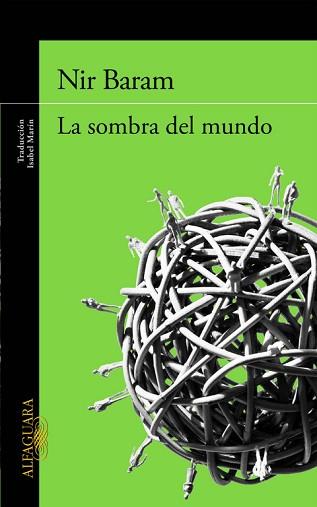 LA SOMBRA DEL MUNDO | 9788420418919 | BARAM, NIR