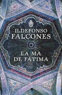 MA DE FATIMA LA | 9788401387425 | FALCONES, ILDEFONSO