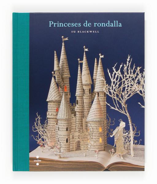 PRINCESES DE RONDALLA.SU BLACKWELL | 9788466130813 | GRIMM, JACOB/PERRAULT, CHARLES/GRIMM, WILHELM/ANDERSEN, HANS CHRISTIAN/JONES, WENDY