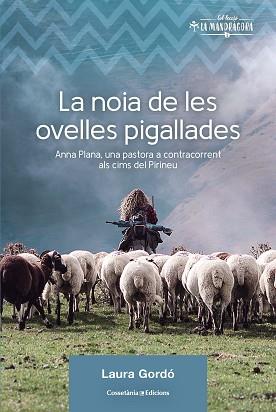 NOIA DE LES OVELLES PIGALLADES | 9788490349236 | GORDÓ PÉREZ, LAURA