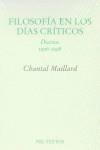 FILOSOFIA EN LOS DIAS CRITICOS | 9788481914184 | MAILLARD, CHANTAL