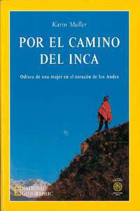 POR EL CAMINO DEL INCA | 9788482982106 | MULLER, KARIN