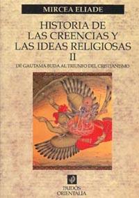 HISTORIA DE LAS CREENCIAS Y LAS IDEAS RELIGIOSAS VOL. 2 | 9788449306846 | ELIADE, MIRCEA