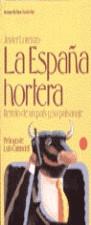 ESPAÑA HORTERA, LA | 9788478806836 | LORENZO, JAVIER