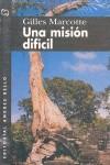 MISION DIFICIL UNA | 9788489691568 | MARCOTTE, GILLES