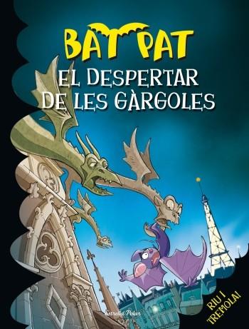 DESPERTAR DE LES GÀRGOLES | 9788499329222 | BAT PAT