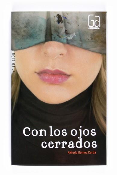 CON LOS OJOS CERRADOS | 9788434856752 | GOMEZ CERDA, ALFREDO
