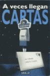 A VECES LLEGAN CARTAS LA GRAMOLA | 9788403092921 | GUZMAN, JOAQUIN