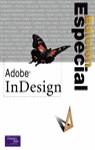ADOBE INDESIGN EDICION ESPECIAL | 9788420529714 | WITKOWSKI, MARK
