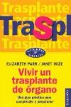 VIVIR UN TRASPLANTE DE ORGANO | 9788449313301 | PARR, ELIZABETH