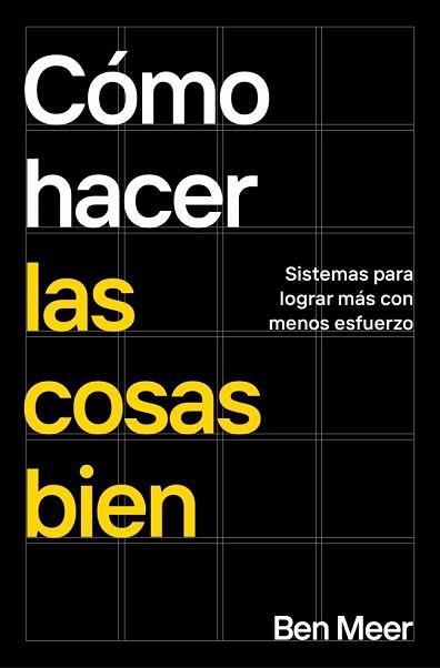CÓMO HACER LAS COSAS BIEN | 9788418053870 | MEER, BEN