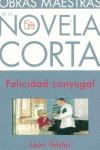 FELICIDAD CONYUGAL (BUTXACA) | 9788466302876 | TOLSTOI, LEON
