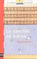 CANCION DE AMINA, LA (BVR 121) | 9788434871137 | HEUCK, SIGRID