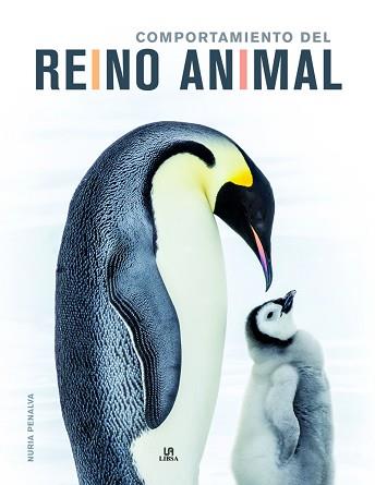 COMPORTAMIENTO DEL REINO ANIMAL | 9788466218245 | PENALVA COMENDADOR, NURIA / EQUIPO EDITORIAL