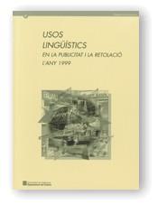 USOS LINGUISTICS EN LA PUBLICITAT I LA RETOLACIO 1999 | 9788439359517 | VARIS