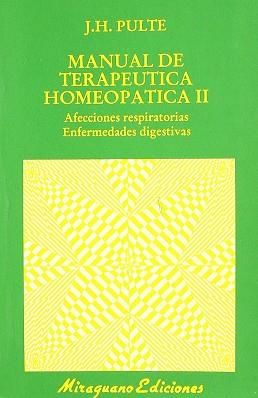 MANUAL DE TERAPÉUTICA HOMEOPATICA. (T. 2) | 9788478130405 | PULTE, J. H.