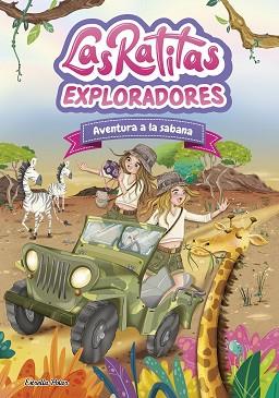 RATITAS 16. EXPLORADORES. AVENTURA A LA SABANA | 9791387903763 | RATITAS, LAS RATITAS