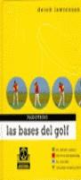 BASES DEL GOLF 1 JUEGO LARGO | 9788480193115 | LAWRENSON, DEREK