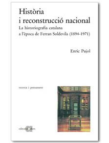 HISTORIA I RECONSTRUCCIO NACIONAL | 9788495916174 | PUJOL, ENRIC