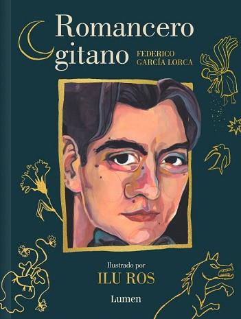 ROMANCERO GITANO (EDICIÓN ILUSTRADA) | 9788426434173 | GARCÍA LORCA, FEDERICO / ROS, ILU