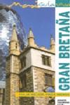 GRAN BRETAÑA GUIA VIVA MAXI 2009 | 9788497765732 | VARIS