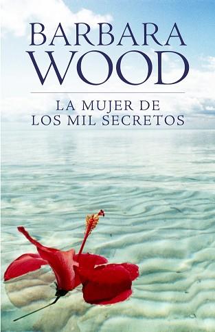 MUJER DE LOS MIL SECRETOS LA | 9788425342585 | WOOD, BARBARA