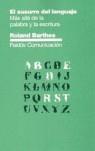 SUSURRO DEL LENGUAJE, EL.MAS ALLA DE LA PALABRA Y | 9788475094519 | BARTHES, ROLAND