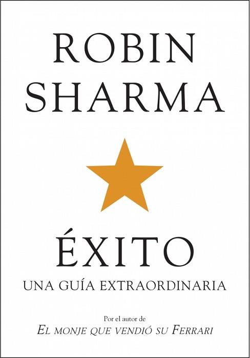EXITO ( UNA GUIA EXTRAORDINARIA ) | 9788425341052 | SHARMA, ROBIN