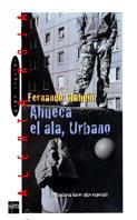 AHUECA EL ALA URBANO (AR 17) | 9788434856783 | CLAUDIN, FERNANDO