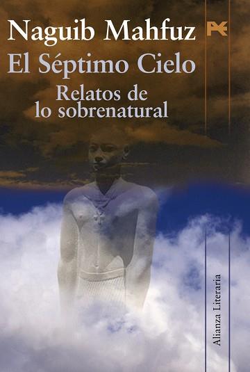 SEPTIMO CIELO EL ( RELATOS DE LO SOBRENATURAL ) | 9788420668710 | MAHFUZ, NAGUIB