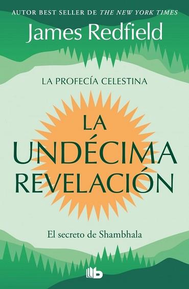 UNDÉCIMA REVELACIÓN (LA PROFECÍA CELESTINA 3) | 9791387652647 | REDFIELD, JAMES