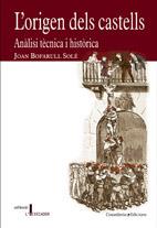 ORIGEN DELS CASTELLS ELS ( ANALISI TECNICA I HISTORICA ) | 9788497912914 | BOFARULL SOLE, JOAN