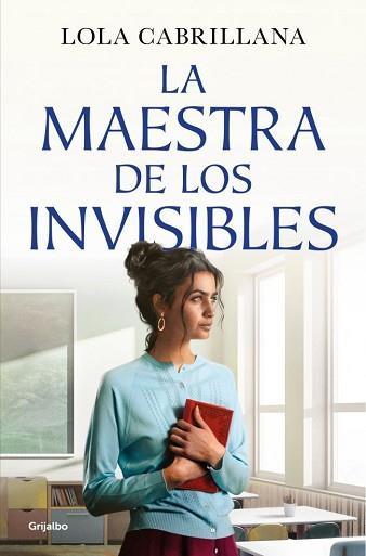 MAESTRA DE LOS INVISIBLES | 9788425372964 | CABRILLANA, LOLA