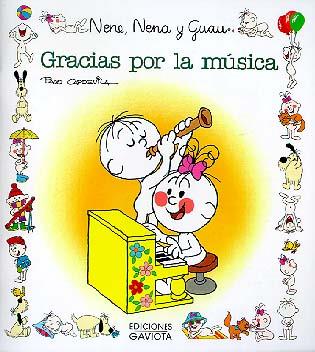 GRACIAS POR LA MUSICA.NENE,NENA Y GUAU | 9788439289470 | CAPDEVILA BLANCO, FRANCISCO