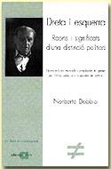DRETA I ESQUERRA | 9788486574239 | BOBBIO, NOBERTO