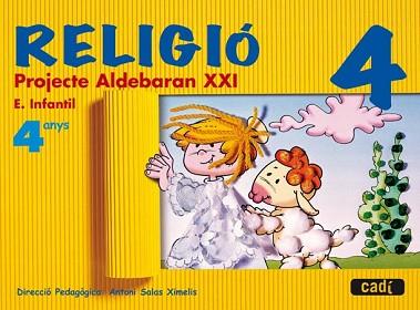 RELIGIO 4 ANYS PROJ.ALDEBARAN XXI | 9788447408405 | SALAS XIMENIS, ANTONI