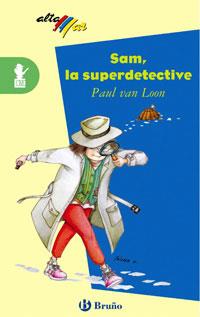SAM LA SUPERDETECTIVE (ALTAMAR) | 9788421628737 | LOON, PAUL VAN