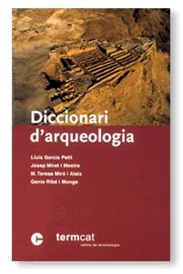 DICCIONARI D'ARQUEOLOGIA | 9788439358008 | GARCIA PETIT, LLUIS