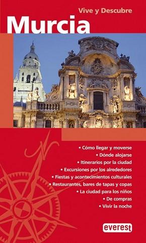 MURCIA GUIA VIVE Y DESCUBRE 08 | 9788444130187 | VARIS