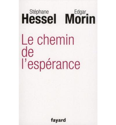 LE CHEMIN DE L'ESPERANCE | 9782213666211 | HESSEL, STEPHANE : MORIN, EDGAR