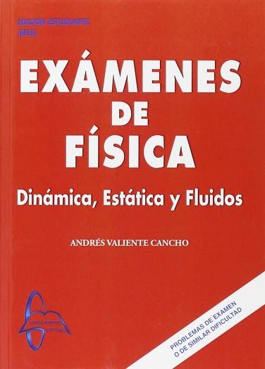 EXAMENES DE FISICA | 9788415793090 | VALIENTE CANCHO, ANDRES